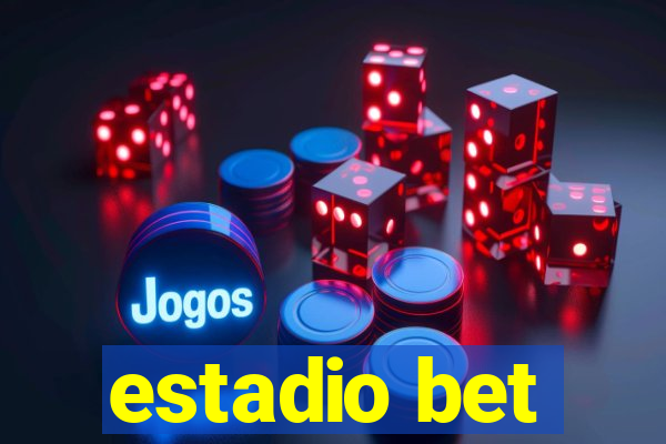 estadio bet